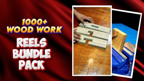 1000+ Wood Work Reels Bundle Pack